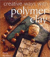 book Creative Ways with Polymer Clay 