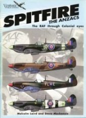 book Spitfire the ANZACS. The RAF Through Colonial Eyes