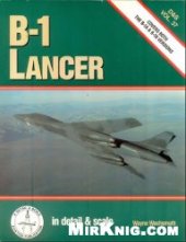 book B-1 Lancer: Covers Both the B-1A & B-1B Versions