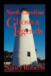 book North Carolina Ghosts Legends