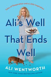 book Ali's Well That Ends Well: Tales of Desperation and a Little Inspiration