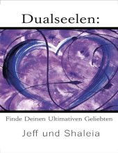 book Dualseelen: Finde Deinen Ultimativen Geliebten