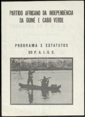 book Partido Africano da Independência da Guiné e Cabo Verde. Programa e Estatutos do P. A. I. G. C.