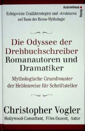 book Die Odyssee der Drehbuchschreiber, Romanautoren und Dramatiker : mythologische Grundmuster für Schriftsteller