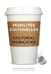 book Mobilités culturelles - Cultural Mobilities