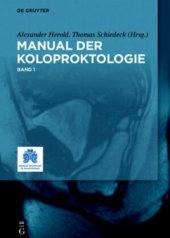 book Manual der Koloproktologie / Manual der Koloproktologie Band 1, Bd.1: Herausgegeben