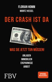 book Der Crash ist da - Was Sie jetzt tun muessen Anlagen Immobilien Ersparnisse Arbeit