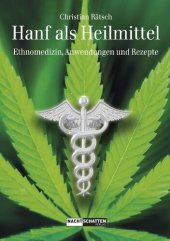 book Hanf als Heilmittel · Ethnomedizin, Anwendungen und Rezepte