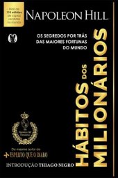 book Hábitos dos Milionários: Os segredos por trás das maiores fortunas do mundo