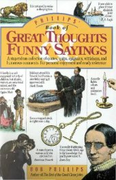 book Phillips' Book of Great Thoughts & Funny Sayings (Properly Bookmarked)