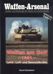 book Waffen am Golf, 1991 : Land-, Luft und Seestreitkräfte