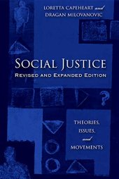 book Social Justice: Theories, Issues, and Movements (Revised and Expanded Edition)