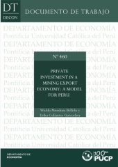 book Private Investment in a Mining Export Economy: a Model for Peru