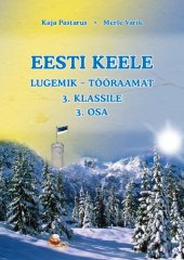 book Eesti keele lugemik-tööraamat 3. klassile. 3. osa