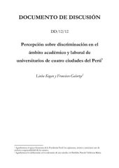 book Percepción sobre discriminación en el ámbito académico y laboral de universitarios de cuatro ciudades del Perú