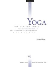 book Yoga for Healthy Knees What You Need to Know for Pain Prevention and Rehabilitation