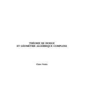 book Théorie de Hodge et géométrie algébrique complexe