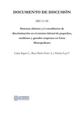 book Sistemas abiertos y/o encubiertos de discriminación en el entorno laboral de pequeñas, medianas y grandes empresas en Lima Metropolitana