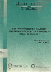 book Las inversiones en valores nacionales de la élite económica. Perú: 1916-1932