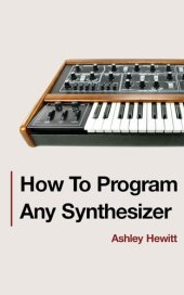 book How To Program Any Synthesizer