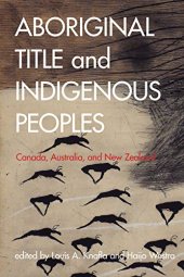 book Aboriginal Title and Indigenous Peoples: Canada, Australia, and New Zealand