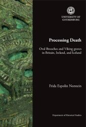 book Processing Death: Oval Brooches and Viking Graves in Britain, Ireland, and Iceland