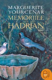 book Memoriile lui Hadrian