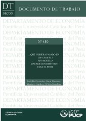 book ¿Qué hubiera pasado en 2014-2016 si..? Un modelo macroeconométrico para el Perú