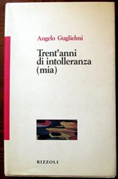 book Trent'anni di intolleranza (mia)