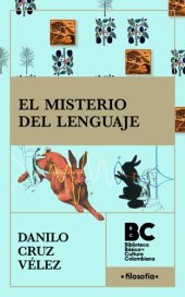 book El misterio del lenguaje : obras completas