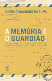 book A memória e o guardião