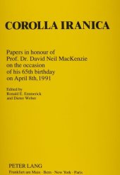 book Corolla iranica : papers in honour of Prof. Dr. David Neil MacKenzie on the occasion of his 65th birthday on April 8th, 1991