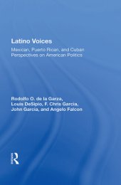 book Latino Voices: Mexican, Puerto Rican, and Cuban Perspectives on American Politics