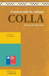 book Conociendo la cultura colla / Knowing the Colla Culture