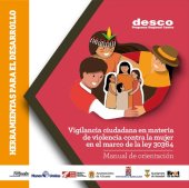 book Vigilancia ciudadana en materia de violencia contra la mujer en el marco de la ley 30364. Manual de orientación