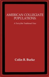 book American collegiate populations : a test of the traditional view