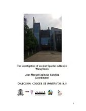 book The investigation of ancient Spanish in Mexico