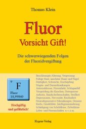 book Fluor - Vorsicht Gift!: Die schwerwiegenden Folgen der Fluoridvergiftung