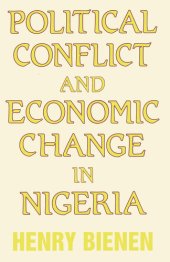 book Political Conflict and Economic Change in Nigeria