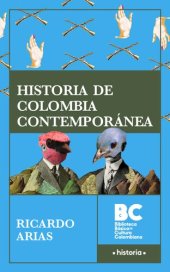 book Historia de Colombia contemporánea (1920-2010)