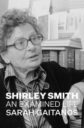 book Shirley Smith: An Examined Life