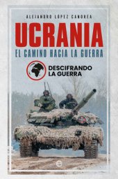 book Ucrania. El camino hacia la guerra