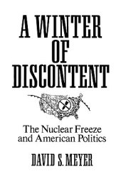 book A Winter of Discontent: The Nuclear Freeze and American Politics