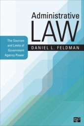 book Administrative Law: The Sources and Limits of Government Agency Power