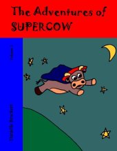 book The Adventures of SUPERCOW