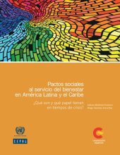 book Pactos sociales al servicio del bienestar en América Latina y el Caribe. ¿Qué son y qué papel tienen en tiempos de crisis?