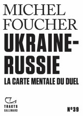 book Ukraine-Russie. La carte mentale du duel