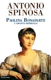 book Paolina Bonaparte. L'amante imperiale