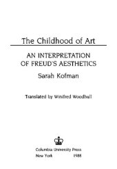 book The Childhood of Art: An Interpretation of Freud's Aesthetics