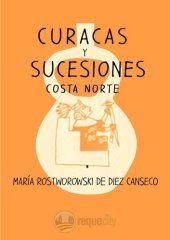 book Curacas y sucesiones. Costa norte